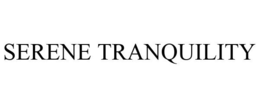 SERENE TRANQUILITY trademark
