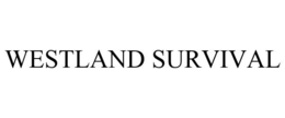 WESTLAND SURVIVAL trademark