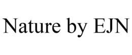 NATURE BY EJN trademark