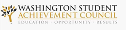 WASHINGTON STUDENT ACHIEVEMENT COUNCIL EDUCATION · OPPORTUNITY · RESULTS trademark