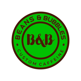 · BEANS & BUBBLES ·B&B CUSTOM CAFFEINE trademark