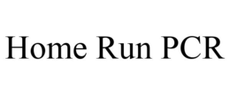 HOME RUN PCR trademark