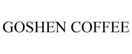 GOSHEN COFFEE trademark