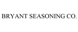 BRYANT SEASONING CO. trademark