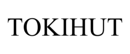 TOKIHUT trademark