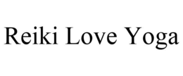REIKI LOVE YOGA trademark