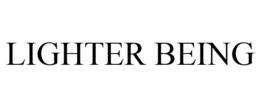 LIGHTER BEING trademark