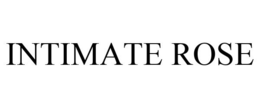 INTIMATE ROSE trademark