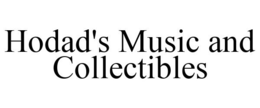 HODAD'S MUSIC AND COLLECTIBLES trademark