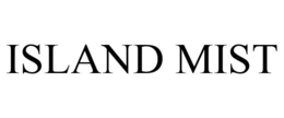 ISLAND MIST trademark