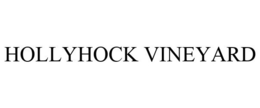 HOLLYHOCK VINEYARD trademark
