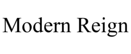MODERN REIGN trademark
