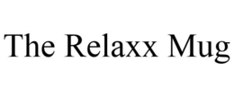 THE RELAXX MUG trademark