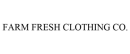 FARM FRESH CLOTHING CO. trademark