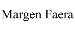 MARGEN FAERA trademark