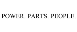 POWER. PARTS. PEOPLE. trademark