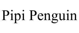 PIPI PENGUIN trademark
