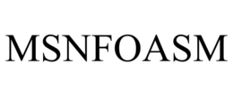 MSNFOASM trademark