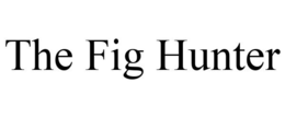 THE FIG HUNTER trademark