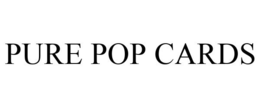 PURE POP CARDS trademark