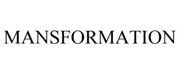 MANSFORMATION trademark