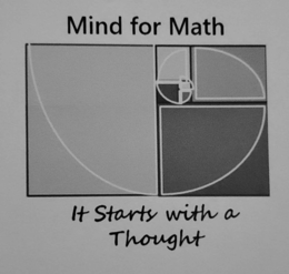 MIND FOR MATH IT STARTS WITH A THOUGHT trademark