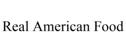 REAL AMERICAN FOOD trademark