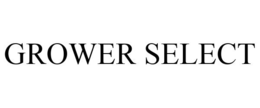 GROWER SELECT trademark