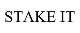 STAKE IT trademark