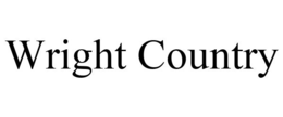 WRIGHT COUNTRY trademark