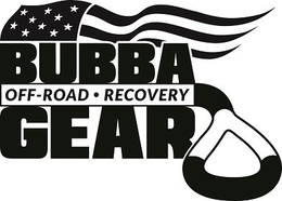 BUBBA OFF-ROAD· RECOVERY GEAR trademark