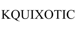 KQUIXOTIC trademark