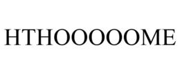 HTHOOOOOME trademark
