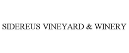 SIDEREUS VINEYARD & WINERY trademark