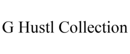 G HUSTL COLLECTION trademark
