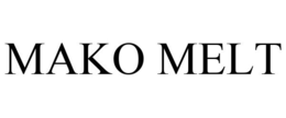 MAKO MELT trademark