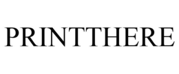 PRINTTHERE trademark