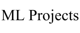 ML PROJECTS trademark