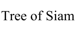 TREE OF SIAM trademark