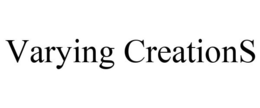 VARYING CREATIONS trademark