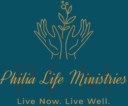PHILIA LIFE MINISTRIES LIVE NOW. LIVE WELL. PLM trademark