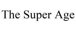 THE SUPER AGE trademark