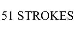 51 STROKES trademark