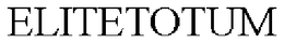 ELITETOTUM trademark