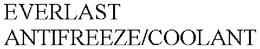EVERLAST ANTIFREEZE/COOLANT trademark