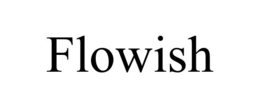 FLOWISH trademark