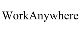 WORKANYWHERE trademark