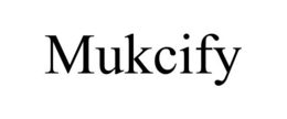 MUKCIFY trademark