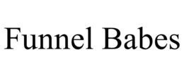 FUNNEL BABES trademark