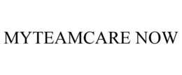 MYTEAMCARE NOW trademark